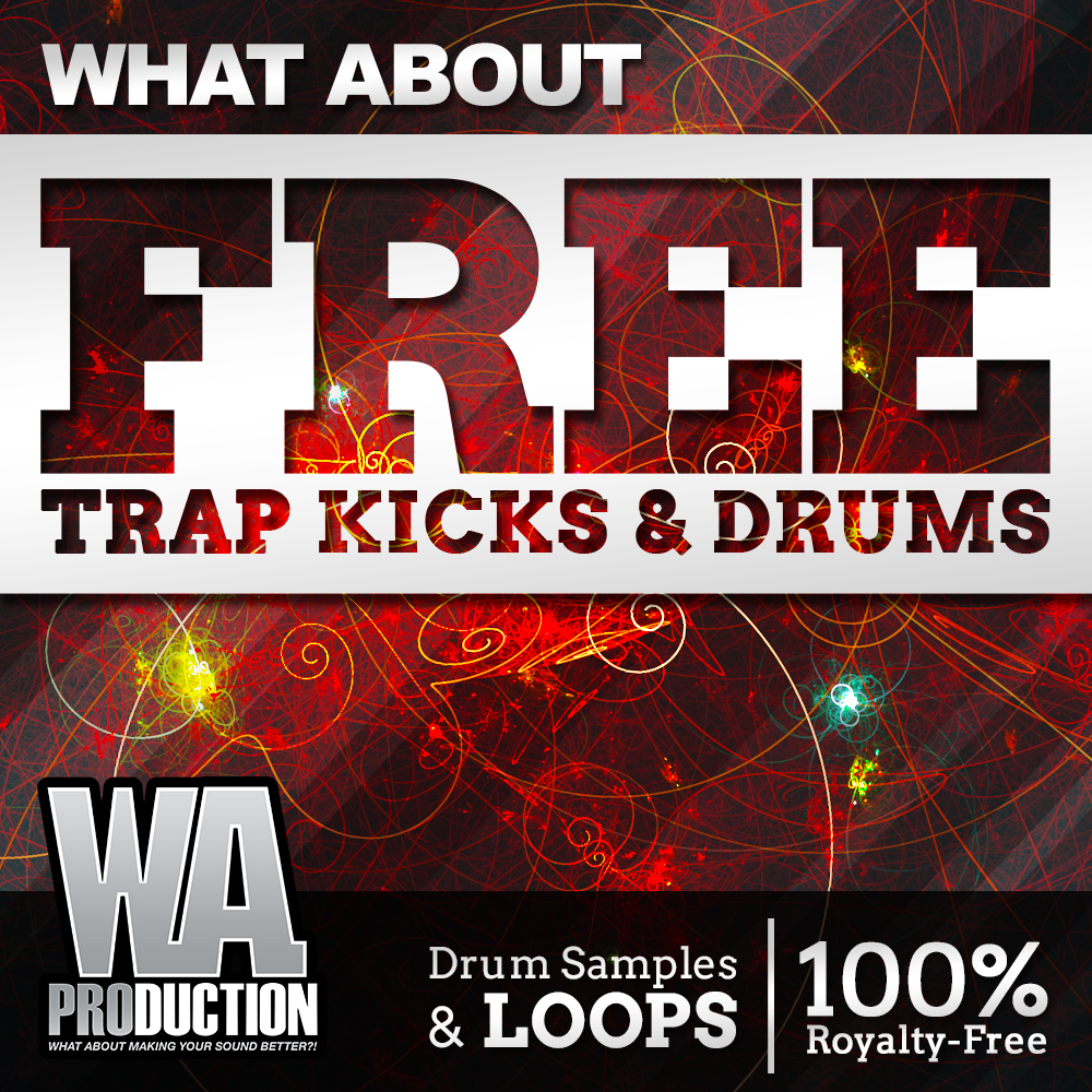 Free Trap Kicks & Drums W. A. Production